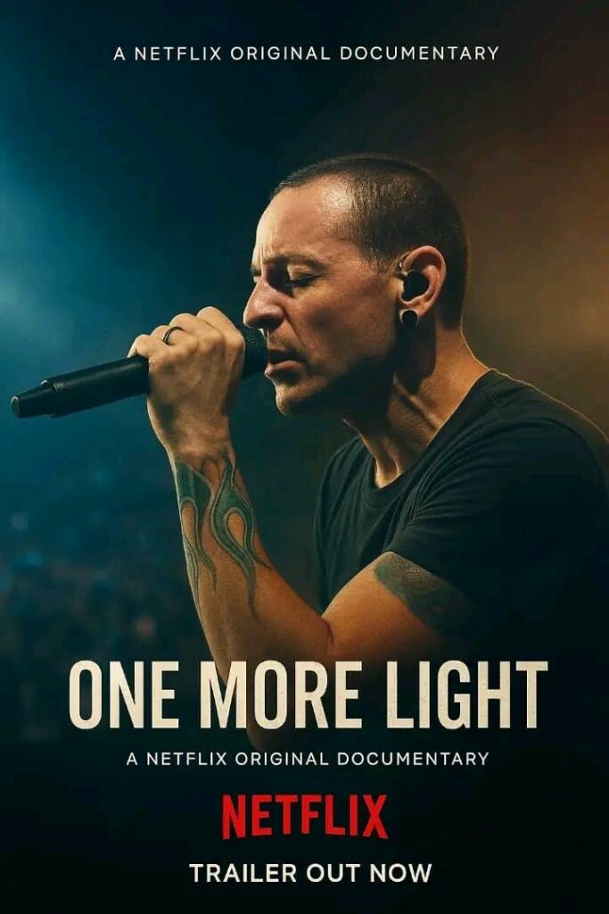 One More Light: Netflix’s Chester Bennington Documentary Illuminates the Pain, Power, and Legacy of a Voice That Defined a Generation,Watch